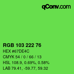 Color code: RGB 103 222 76 | qconv.com