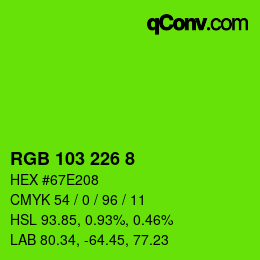 Color code: RGB 103 226 8 | qconv.com