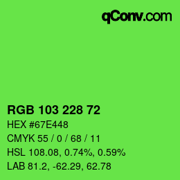 Color code: RGB 103 228 72 | qconv.com