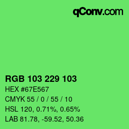 Color code: RGB 103 229 103 | qconv.com