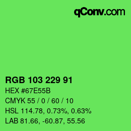 Color code: RGB 103 229 91 | qconv.com