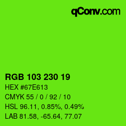 Color code: RGB 103 230 19 | qconv.com