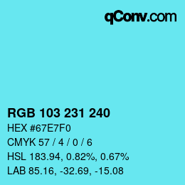 Color code: RGB 103 231 240 | qconv.com
