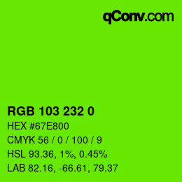 Color code: RGB 103 232 0 | qconv.com