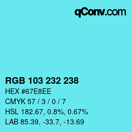 Color code: RGB 103 232 238 | qconv.com