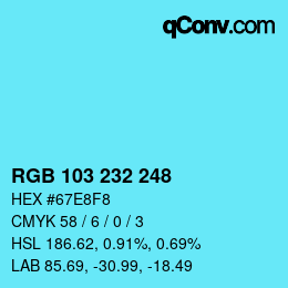 Color code: RGB 103 232 248 | qconv.com