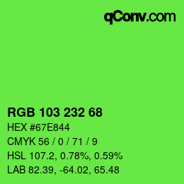 カラーコード: RGB 103 232 68 | qconv.com