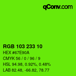 Color code: RGB 103 233 10 | qconv.com