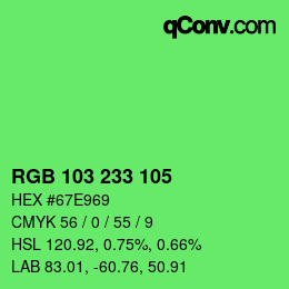 Color code: RGB 103 233 105 | qconv.com