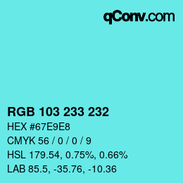 Color code: RGB 103 233 232 | qconv.com