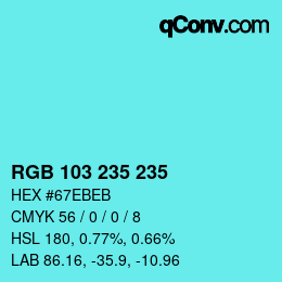 Color code: RGB 103 235 235 | qconv.com