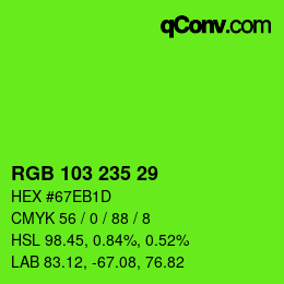 カラーコード: RGB 103 235 29 | qconv.com