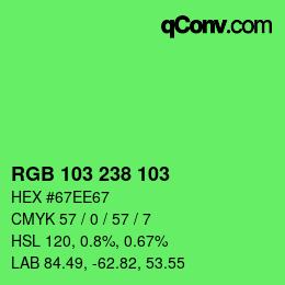 カラーコード: RGB 103 238 103 | qconv.com