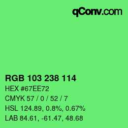 Color code: RGB 103 238 114 | qconv.com