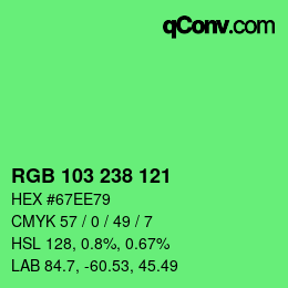 Color code: RGB 103 238 121 | qconv.com