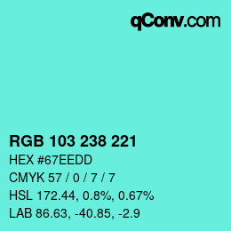 Color code: RGB 103 238 221 | qconv.com