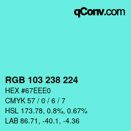 Color code: RGB 103 238 224 | qconv.com