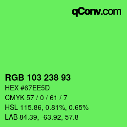 Color code: RGB 103 238 93 | qconv.com