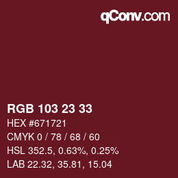 カラーコード: RGB 103 23 33 | qconv.com