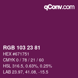 Color code: RGB 103 23 81 | qconv.com