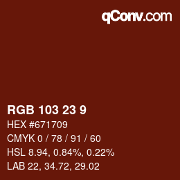 Color code: RGB 103 23 9 | qconv.com