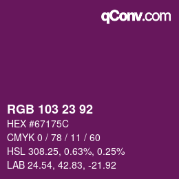 Color code: RGB 103 23 92 | qconv.com