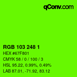 Color code: RGB 103 248 1 | qconv.com