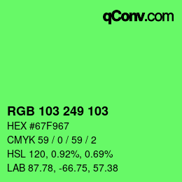 Color code: RGB 103 249 103 | qconv.com
