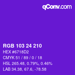 カラーコード: RGB 103 24 210 | qconv.com