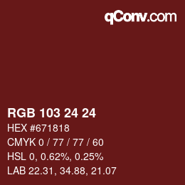 カラーコード: RGB 103 24 24 | qconv.com
