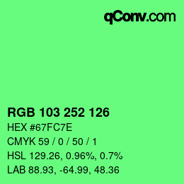 カラーコード: RGB 103 252 126 | qconv.com