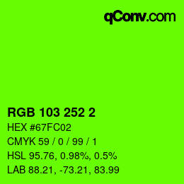 Color code: RGB 103 252 2 | qconv.com