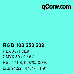 Color code: RGB 103 253 232 | qconv.com