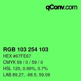 Color code: RGB 103 254 103 | qconv.com