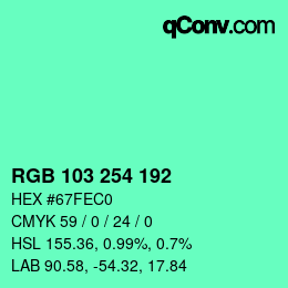 Color code: RGB 103 254 192 | qconv.com