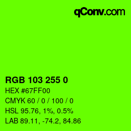Color code: RGB 103 255 0 | qconv.com