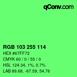 Color code: RGB 103 255 114 | qconv.com