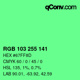 Color code: RGB 103 255 141 | qconv.com