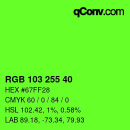 Farbcode: RGB 103 255 40 | qconv.com