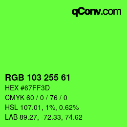 Color code: RGB 103 255 61 | qconv.com