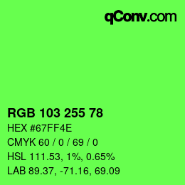 Color code: RGB 103 255 78 | qconv.com