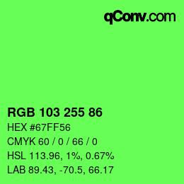 Color code: RGB 103 255 86 | qconv.com