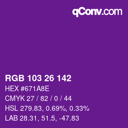 Farbcode: RGB 103 26 142 | qconv.com