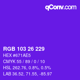 カラーコード: RGB 103 26 229 | qconv.com