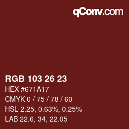 Color code: RGB 103 26 23 | qconv.com