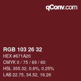 Color code: RGB 103 26 32 | qconv.com