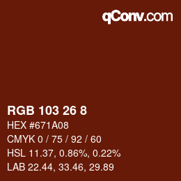 カラーコード: RGB 103 26 8 | qconv.com