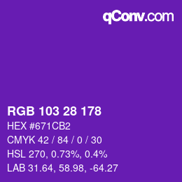 颜色代码: RGB 103 28 178 | qconv.com