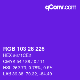カラーコード: RGB 103 28 226 | qconv.com