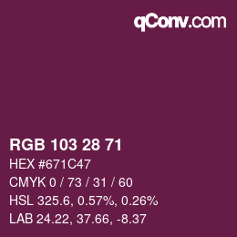 Color code: RGB 103 28 71 | qconv.com